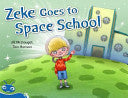 Zeke Goes to School
