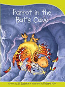 Parrot in the Bat's Cave