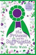 Princess and the Suffragette