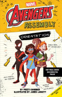 Orientation (Marvel: Avengers Assembly #1)