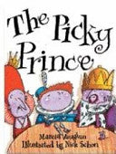 Rigby Literacy: The picky prince