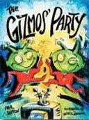 Rigby Literacy: The gizmos' party