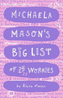 Michaela Mason's Big List of 23 Worries