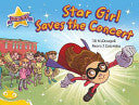 Star Girl Saves the Concert