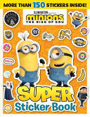 Minions The Rise of Gru: Super Sticker Book (Universal)