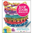 Loop Loom Bracelets (Klutz)
