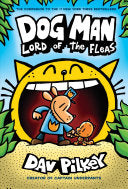 Lord of the Fleas (Dog Man #5)