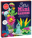 Sew Mini Gardens (Klutz)