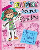 My New Best Friend (Olivia's Secret Scribbles #1)
