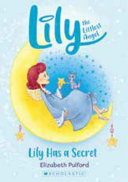 Lily Has a Secret (The Littlest Angel #2)