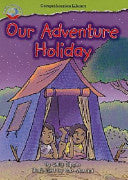 Our Adventure Holiday