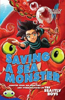 Saving a sea monster (an adaptation taken from Sea monsters and other delicacies)