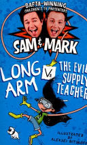 Long Arm vs The Evil Supply Teacher
