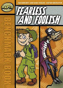 Fearless and Foolish
