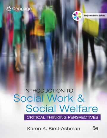 Empowerment Series: Introduction to Social Work & Social Welfare :  Critical Thinking Perspectives