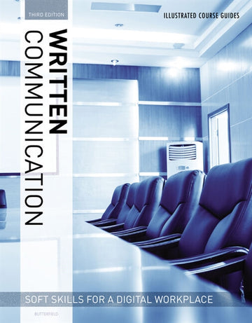 Illustrated Course Guides : Written Communication - Soft Skills for a  Digital Workplace : Written Communication - Soft Skills for a Digital Workplace