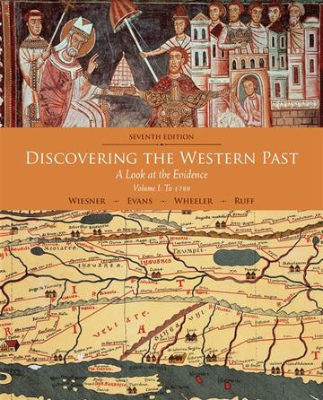Discovering the Western Past : A Look at the Evidence, Volume I: To 1789