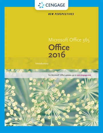 New Perspectives Microsoft©Office 365 & Office 2016 : Introductory,  Spiral bound Version