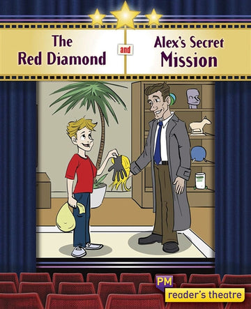 Reader's Theatre: The Red Diamond and Alex's Secret Mission