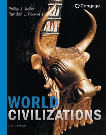 World Civilizations : Volume II: Since 1500