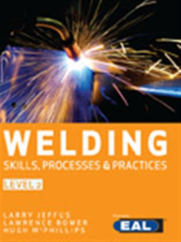 Welding Skills, Processes and Practices : Level 2