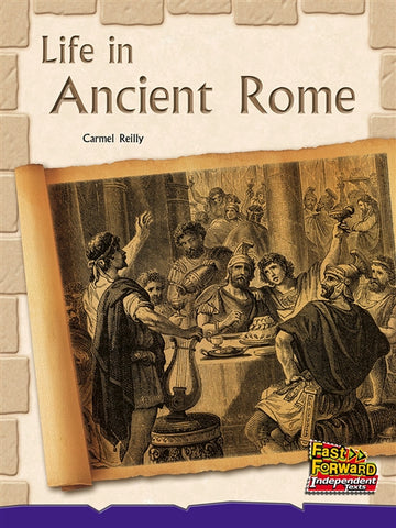 Life in Ancient Rome