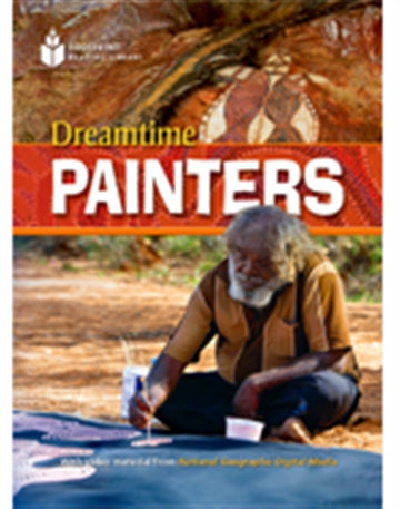 Dreamtime Painters : Footprint Reading Library 800