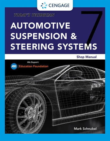 Today's Technician: Automotive Suspension & Steering Shop Manual,  Spiral bound Version