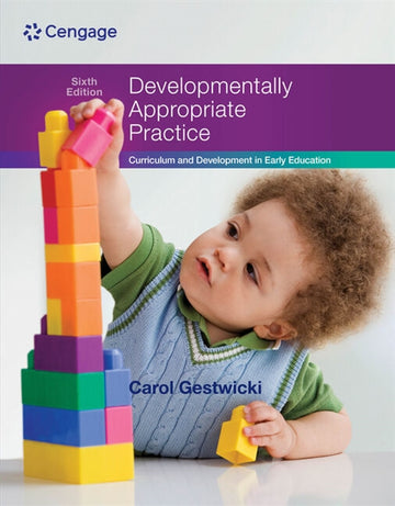 Developmentally Appropriate Practice : Curriculum and Development in  Early Education