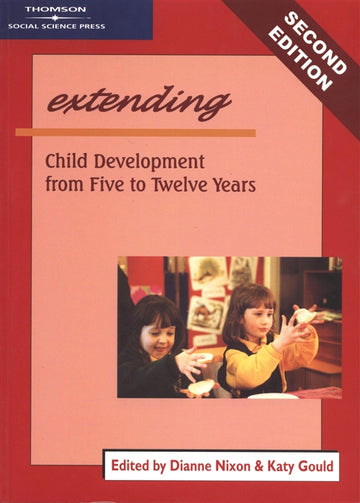 Extending : Child Development From Five to Twelve Years