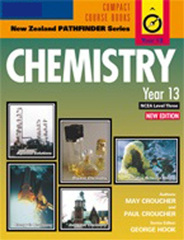 New Zealand Pathfinder Series: Chemistry Year 13, NCEA Level 3 : Year  13 NCEA Level 3