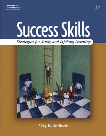 Success Skills : Strategies for Study and Lifelong Learning