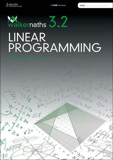 Walker Maths Senior 3.2 Linear Programming Workbook