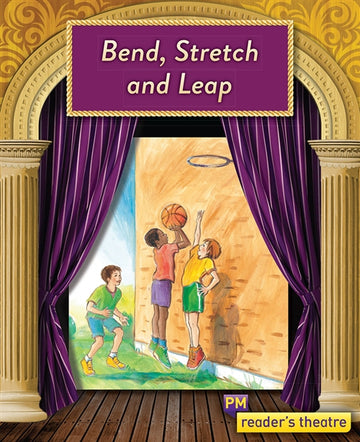 Reader's Theatre: Bend, Stretch and Leap