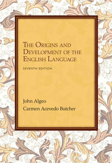 Workbook: Problems for Algeo/Butcher's The Origins and Development of  the English Language, 7th