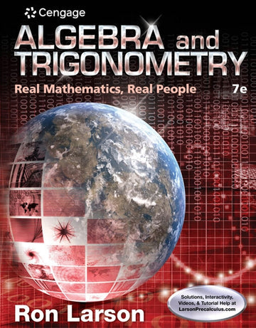 Student Solutions Manual for Larson's Algebra and Trigonometry: Real  Mathematics, Real People, 7th