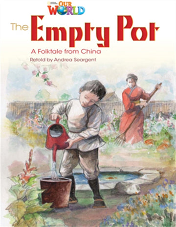 Our World Readers: The Empty Pot : American English