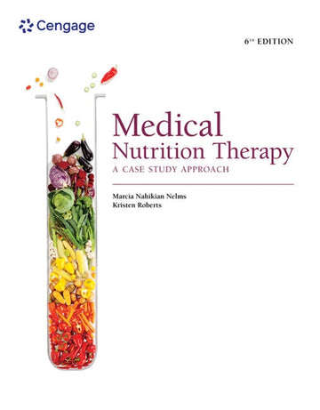 Medical Nutrition Therapy : A Case Study Approach