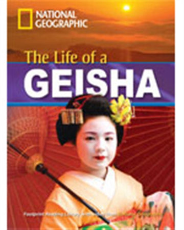 The Life of a Geisha : Footprint Reading Library 1900