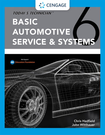 Today's Technician : Basic Automotive Service & Systems Classroom  Manual and Shop Manual