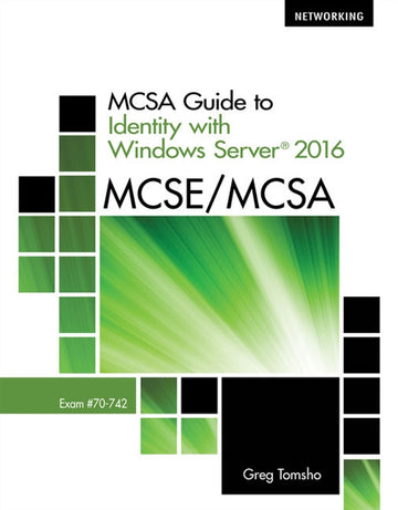 MCSA Guide to Identity with Windows Server© 2016, Exam 70-742