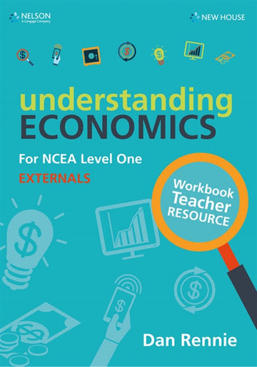 Understanding Economics NCEA Level 1 Teacher Resource