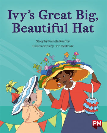 Ivy's Great Big Beautiful Hat