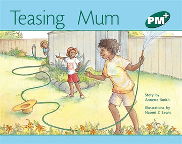 Teasing Mum