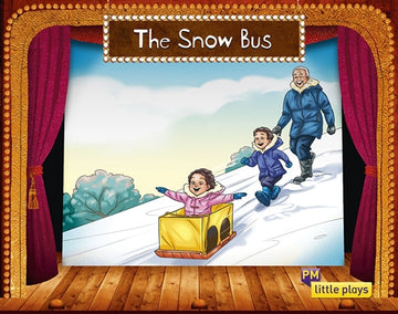 Little Plays: The Snow Bus