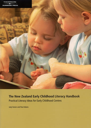 New Zealand Early Childhood Literacy Handbook : Practical Literacy  Ideas for Early Childhood Centres