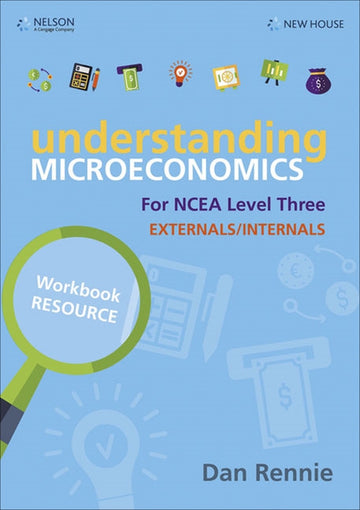 Understanding Microeconomics NCEA L3 Workbook