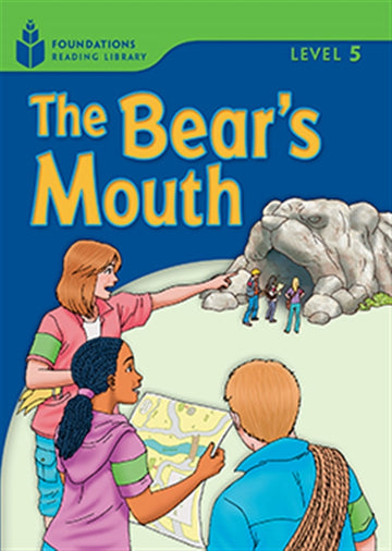 The Bear's Mouth : Foundations Reading Library 5
