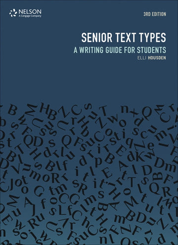 Senior Text Types: A Writing Guide for Students