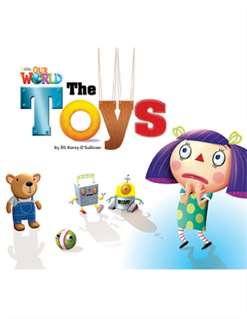 Our World Readers: The Toys : American English